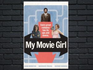 -My Movie Girl (2009)-<br>The Original Movie