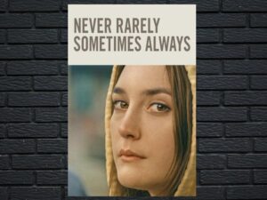 -Never Rarely Sometimes Always (2020)-<br>The Original Movie