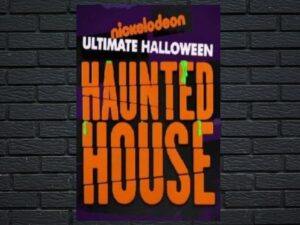-Nickelodeons Ultimate Halloween Haunted House (2017)-<br>The Original Movie