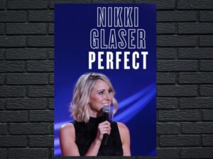 -Nikki Glaser: Perfect (2016)-<br>The Original Movie