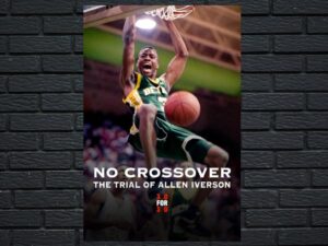 -No Crossover: The Trial of Allen Iverson (2010)-<br>The Original Movie