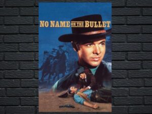 -No Name on the Bullet (1959)-<br>The Original Movie
