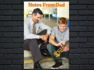 -Notes from Dad (2013)-<br>The Original Movie