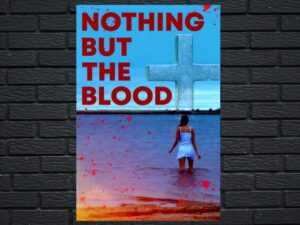 -Nothing But the Blood (2020)-<br>The Original Movie
