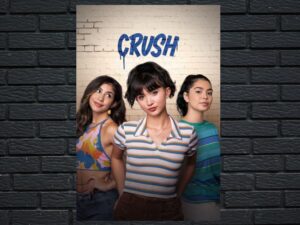 -Crush (2022)-<br>The Original Movie