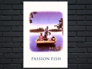 -Passion Fish (1992)-<br>The Original Movie