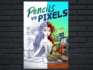 -Pencils Vs Pixels (2023)-<br>The Original Movie