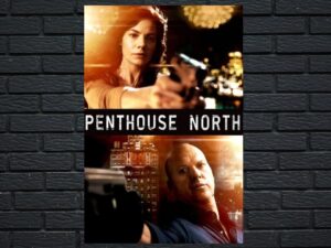 -Penthouse North (2013)-<br>The Original Movie