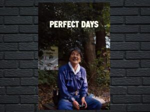 -Perfect Days (2023)-<br>The Original Movie