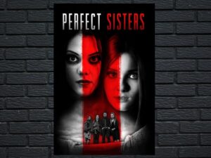 -Perfect Sisters (2014)-<br>The Original Movie