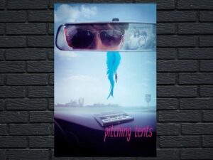 -Pitching Tents (2017)-<br>The Original Movie