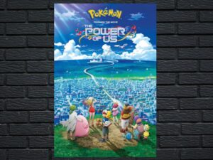 -Pokémon the Movie: The Power of Us (2018)-<br>The Original Movie