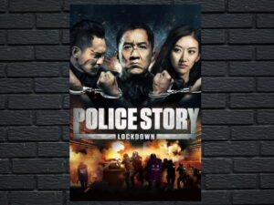 -Police Story: Lockdown (2013)-<br>The Original Movie
