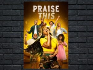 -Praise This (2022)-<br>The Original Movie