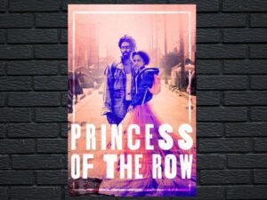 -Princess of the Row (2019)-<br>The Original Movie