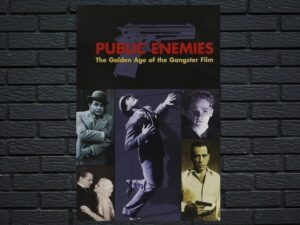 -Public Enemies: The Golden Age of the Gangster Film (2008)-<br>The Original Movie