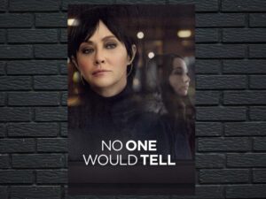 -No One Would Tell (2018)-<br>The Original Movie