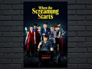 -When the Screaming Starts (2021)-<br>The Original Movie