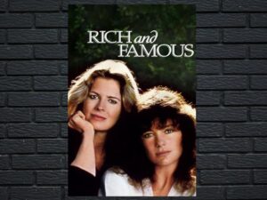 -Rich And Famous (1981)-<br>The Original Movie