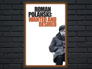 -Roman Polanski: Wanted and Desired (2008)-<br>The Original Movie
