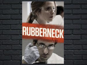 -Rubberneck (2012)-<br>The Original Movie