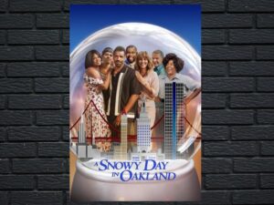 -A Snowy Day in Oakland (2023)-<br>The Original Movie
