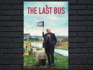-The Last Bus (2021)-<br>The Original Movie