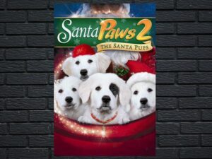 -Santa Paws 2: The Santa Pups (2012)-<br>The Original Movie