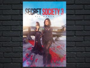 -Secret Society 3: Til Death (2023)-<br>The Original Movie