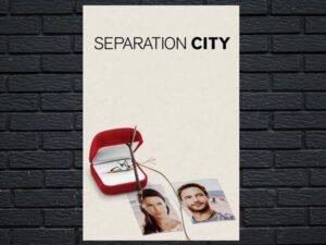 -Separation City (2009)-<br>The Original Movie