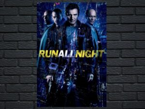 -Run All Night (2015)-<br>The Original Movie