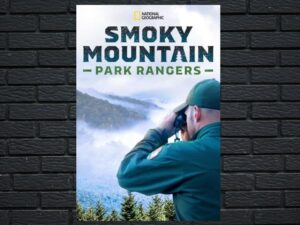 -Smoky Mountain Park Rangers (2021)-<br>The Original Movie