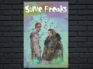 -Some Freaks (2016)-<br>The Original Movie