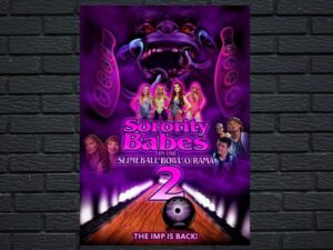 -Sorority Babes in the Slimeball Bowl-O-Rama 2 (2020)-<br>The Original Movie