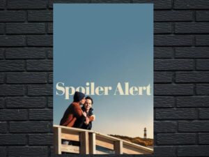 -Spoiler Alert (2021)-<br>The Original Movie