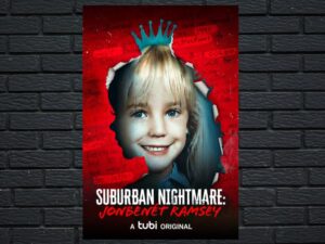 -Suburban Nightmare: JonBenét Ramsey (2022)-<br>The Original Movie