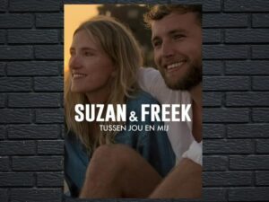 -Suzan & Freek: Between You & Me (2022)-<br>The Original Movie
