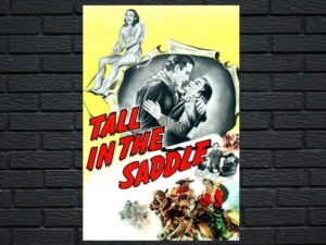 -Tall in the Saddle (1944)-<br>The Original Movie