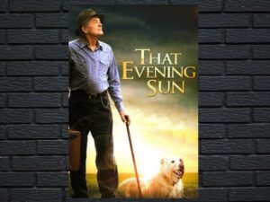 -That Evening Sun (2009)-<br>The Original Movie