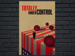 -Totally Under Control (2020)-<br>The Original Movie