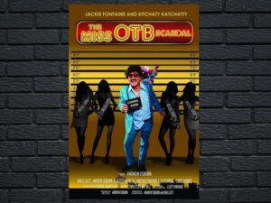 -The Miss OTB Scandal (2021)-<br>The Original Movie
