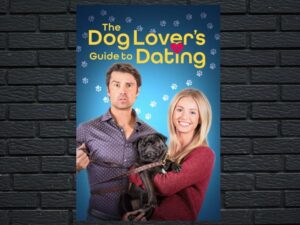 -The Dog Lovers Guide to Dating (2003)-<br>The Original Movie