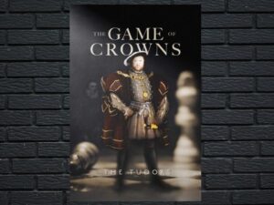 -The Game of Crowns: The Tudors (2023)-<br>The Original Movie