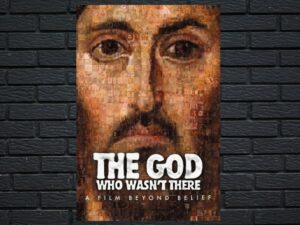 -The God Who Wasnt There (2005)-<br>The Original Movie