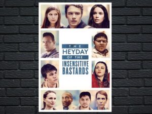 -The Heyday of the Insensitive Bastards (2017)-<br>The Original Movie