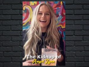 -The Kidnap of Angel Lynn (2022)-<br>The Original Movie