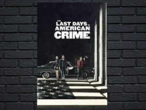 -The Last Days of American Crime (SUB) (2020)-<br>The Original Movie