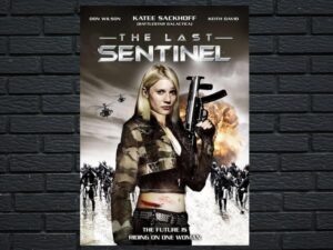 -The Last Sentinel (2007)-<br>The Original Movie