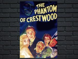 -The Phantom of Crestwood (1932)-<br>The Original Movie
