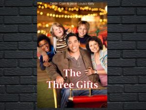 -The Three Gifts (2009)-<br>The Original Movie